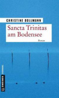 Sancta Trinitas am Bodensee - Christine Bollmann