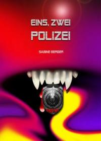 Eins. zwei Polizei - Sabineee Berger