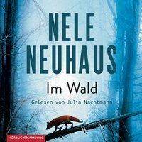 Im Wald, 9 Audio-CDs - Nele Neuhaus