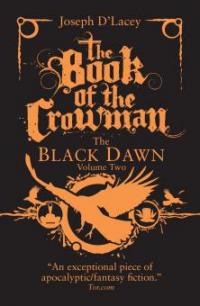 The Book of the Crowman - Joseph D' Lacey