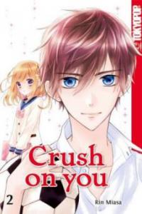 Crush on you 02 - Rin Miasa