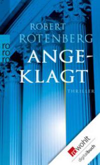 Angeklagt - Robert Rotenberg