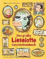 Das große Lieselotte Geschichtenbuch - Alexander Steffensmeier