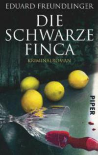 Die schwarze Finca - Eduard Freundlinger