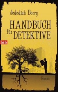 Handbuch für Detektive - Jedediah Berry