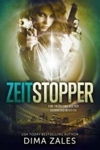 Zeitstopper - The Time Stopper - Dima Zales, Anna Zaires