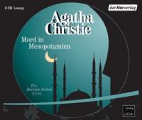 Mord in Mesopotamien, 3 Audio-CDs - Agatha Christie