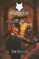 Einsamer Wolf 15 - Der Darke Kreuzzug - Joe Dever