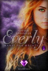 Everly 3: Kampf der Mächte - Vivien Sprenger