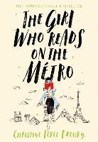 The Girl Who Reads on the Métro - Christine Feret-Fleury
