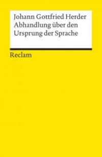 Abhandlung über den Ursprung der Sprache - Johann G. von Herder