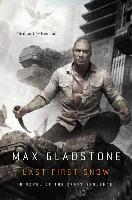 Last First Snow: A Novel of the Craft Sequence - Max Gladstone