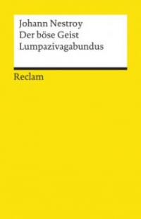 Der böse Geist Lumpazivagabundus - Johann Nestroy