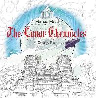 The Lunar Chronicles Coloring Book - Marissa Meyer