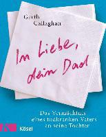 In Liebe, dein Dad - Garth Callaghan