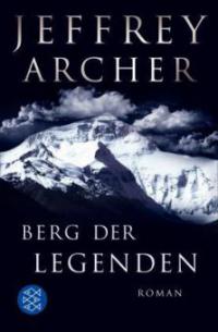 Berg der Legenden - Jeffrey Archer