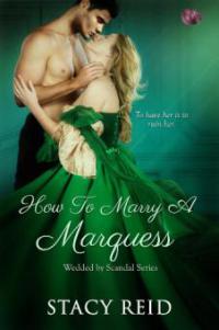 How to Marry a Marquess - Stacy Reid