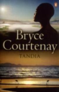 Tandia - Bryce Courtenay