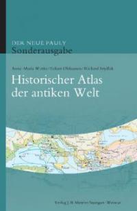 Historischer Atlas der antiken Welt - Anne-Maria Wittke, Eckart Olshausen, Richard Szydlak