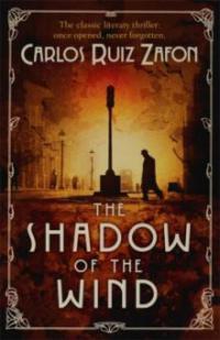 The Shadow of the Wind - Carlos Ruiz Zafón