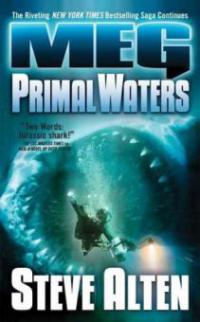 MEG: Primal Waters - Steve Alten