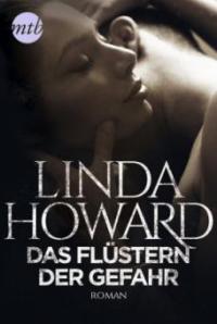 Das Flüstern der Gefahr - Linda Howard