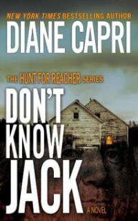 Don't Know Jack (The Hunt for Jack Reacher, #1) - Diane Capri
