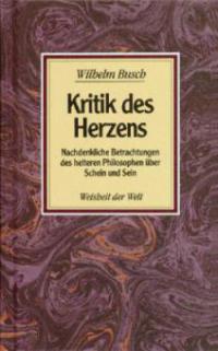 Kritik des Herzens - Wilhelm Busch