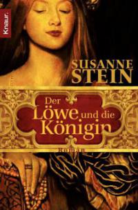 Der Löwe und die Königin - Susanne Stein