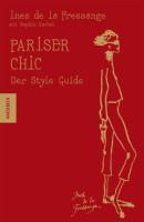 Pariser Chic, Der Style Guide - Inès de la Fressange, Sophie Gachet