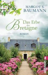 Das Erbe der Bretagne - Margot S. Baumann
