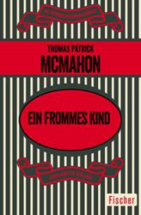 Ein frommes Kind - Thomas Patrick McMahon