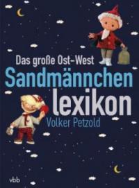 Das große Ost-West-Sandmännchen-Lexikon - Volker Petzold