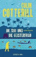 Dr. Siri und die Geisterfrau - Colin Cotterill