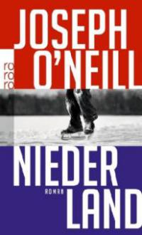 Niederland - Joseph O'Neill