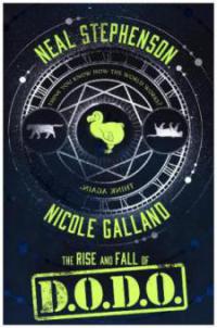 The Rise and Fall of D.O.D.O. (Dodo) - Neal Stephenson, Nicole Galland