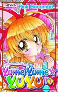 Yume Yume Yu Yu. Bd.1 - Pink Hanamori
