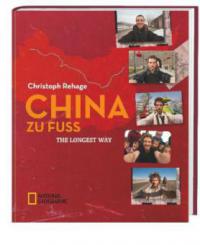 China zu Fuß - Christoph Rehage