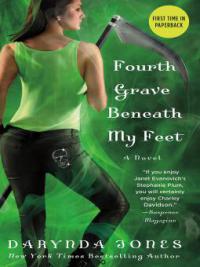 Fourth Grave Beneath My Feet - Darynda Jones