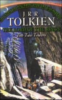 The Lord of the Rings 2. The Two Towers - John Ronald Reuel Tolkien