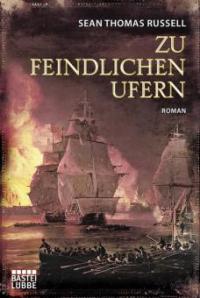 Zu feindlichen Ufern - Sean Thomas Russell