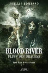 BLOOD RIVER - FLUSS DES GRAUENS - Phillip Tomasso