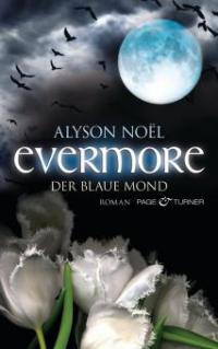 Evermore - Der blaue Mond - Alyson Noël
