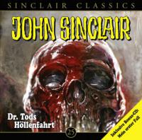 John Sinclair Classics - Dr. Tods Höllenfahrt, 2 Audio-CDs - Jason Dark