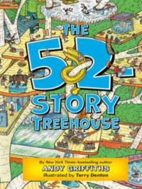 The 52-Story Treehouse - Andy Griffiths