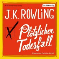 Ein plötzlicher Todesfall, 16 Audio-CDs - Joanne K. Rowling