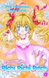 Mermaid Melody - Pichi Pichi Pitch!. Bd. 6 - Pink Hanamori, Michiko Yokote