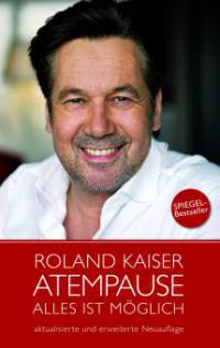 Roland Kaiser - Atempause - Roland Kaiser