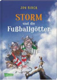 Storm und die Fußballgötter - Jan Birck