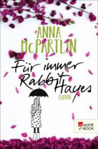 Für immer Rabbit Hayes - Anna McPartlin